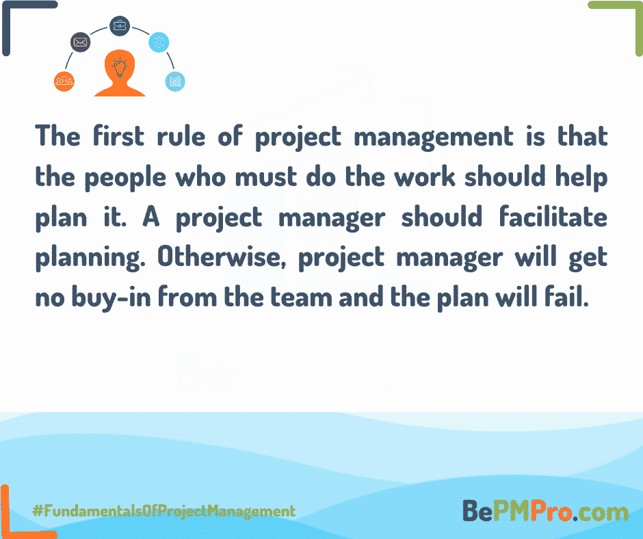 the first rule of project management