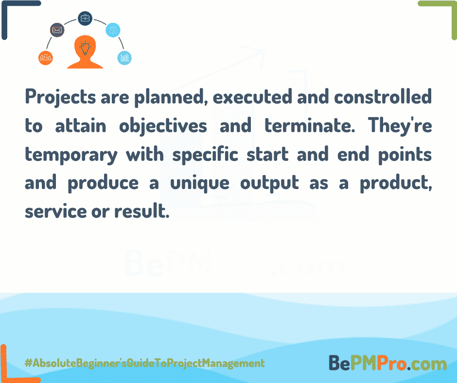 projects are planned and executed