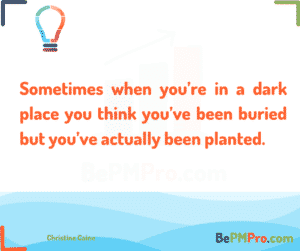 Sometimes when you’re in a dark place you think you’ve been buried but you’ve actually been planted. Christine Caine #Motivation – Zk6wTcTdL28MhRC7dbBz