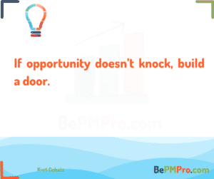 If opportunity doesn’t knock, build a door. Kurt Cobain #Motivation – khdiiqOwmqp5gPoj22ct