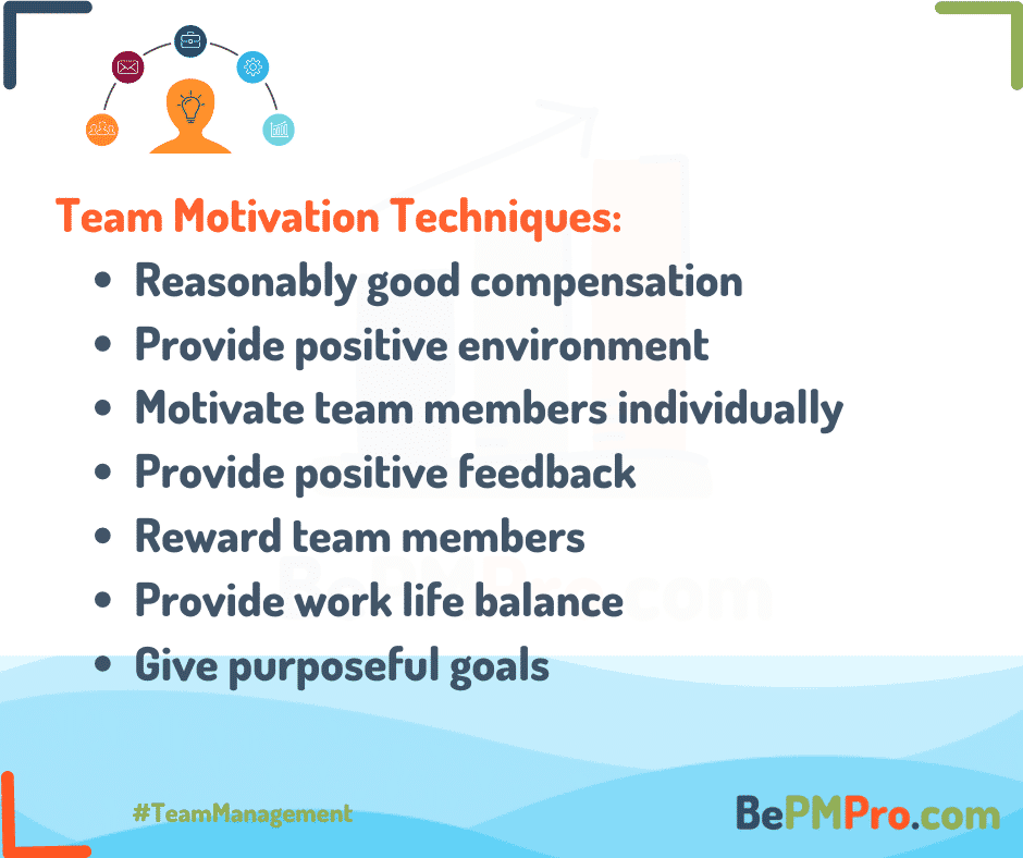 What are the best team motivation techniques? –